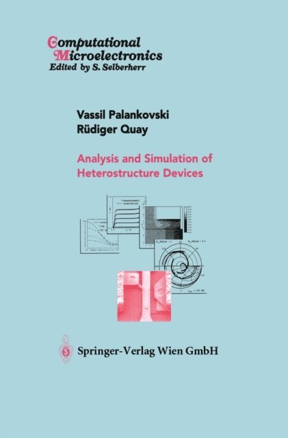 Rudiger Quay, Vassil Palankovski - Analysis and Simulation of Heterostructure Devices, E-bok
