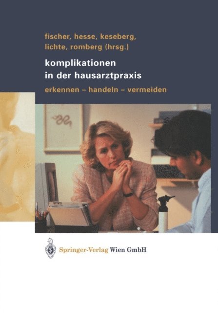 Heinz-Peter Romberg, Thomas Lichte, Adalbert Keseberg, Eberhard Hesse, Gisela C. Fischer - Komplikationen in der Hausarztpraxis, E-bok