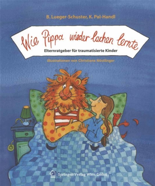 Katharina Pal-Handl, Brigitte Lueger-Schuster - Wie Pippa wieder lachen lernte, E-bok