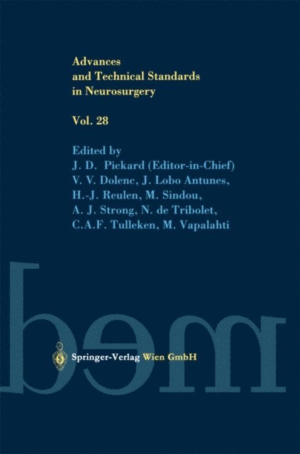 J. D. Pickard - Advances and Technical Standards in Neurosurgery, E-bok