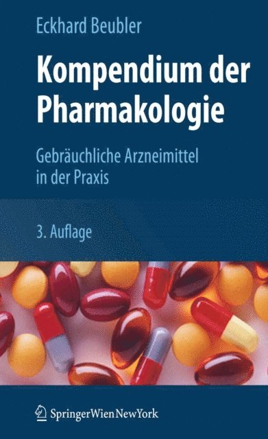 Eckhard Beubler - Kompendium der Pharmakologie, E-bok