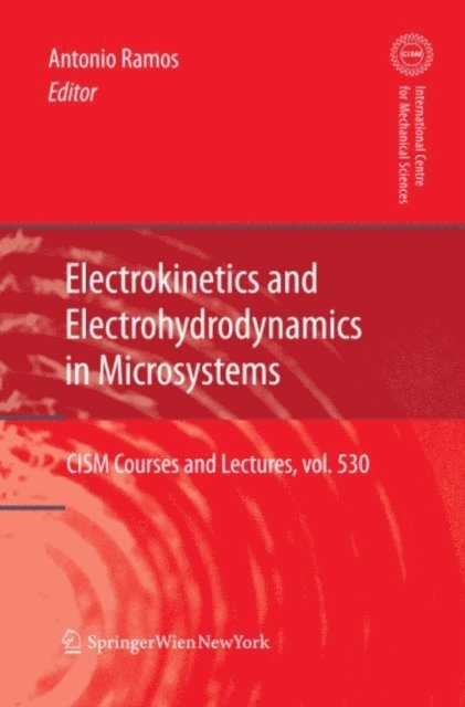 Antonio Ramos - Electrokinetics and Electrohydrodynamics in Microsystems, E-bok. Tillgänglighet: Lägg i varukorg