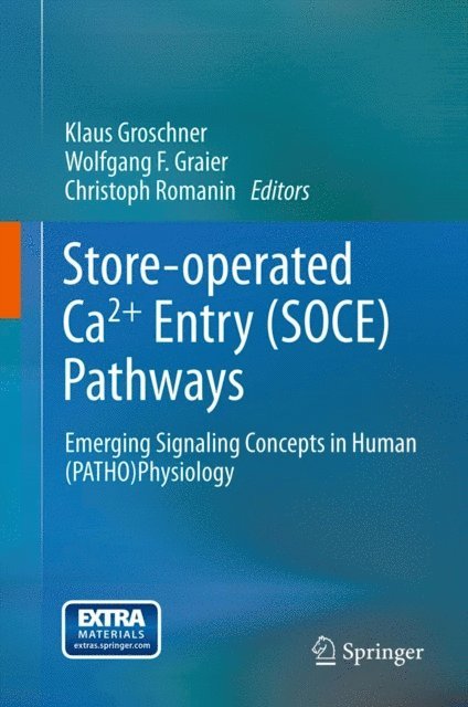 Christoph Romanin, Wolfgang Graier, Klaus Groschner - Store-operated Ca2+ entry (SOCE) pathways, E-bok