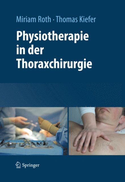 Thomas Kiefer, Miriam Roth - Physiotherapie in der Thoraxchirurgie, E-bok