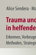 Trauma und Burnout in helfenden Berufen