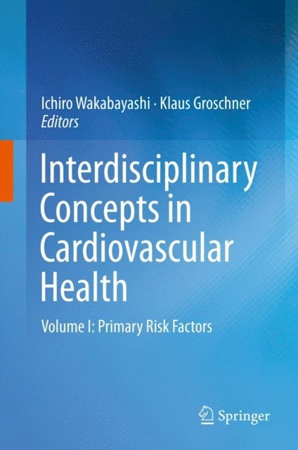 Klaus Groschner, Ichiro Wakabayashi - Interdisciplinary Concepts in Cardiovascular Health, E-bok