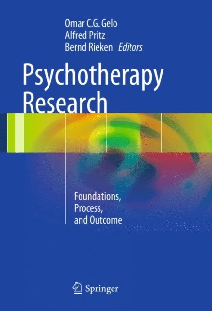 Bernd Rieken, Alfred Pritz, Omar C.G. Gelo - Psychotherapy Research, E-bok