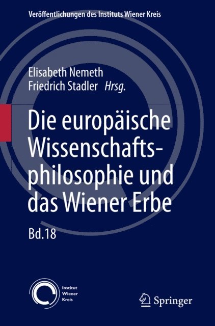 Friedrich Stadler, Elisabeth Nemeth - Die europäische Wissenschaftsphilosophie und das Wiener Erbe, E-bok