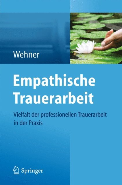 Lore Wehner - Empathische Trauerarbeit, E-bok
