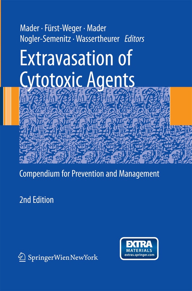 Ines Mader, Patrizia R. Fürst-Weger, Robert M. Mader, Elisabeth Nogler-Semenitz, Sabine Wassertheurer - Extravasation of Cytotoxic Agents, Häftad. Tillgänglighet: Lägg i varukorg
