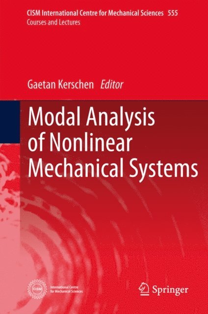 Gaetan Kerschen - Modal Analysis of Nonlinear Mechanical Systems, E-bok