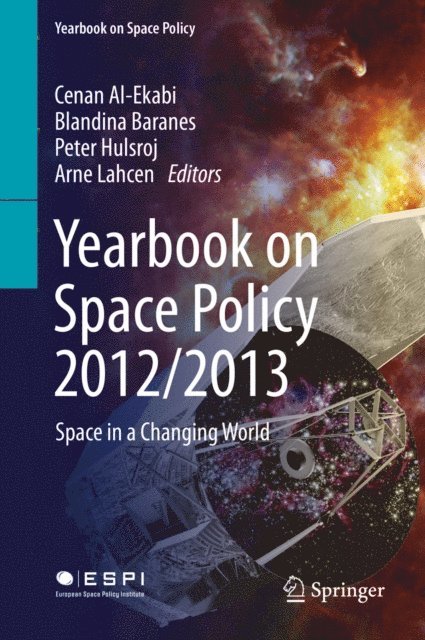 Arne Lahcen, Peter Hulsroj, Blandina Baranes, Cenan Al-Ekabi - Yearbook on Space Policy 2012/2013, E-bok