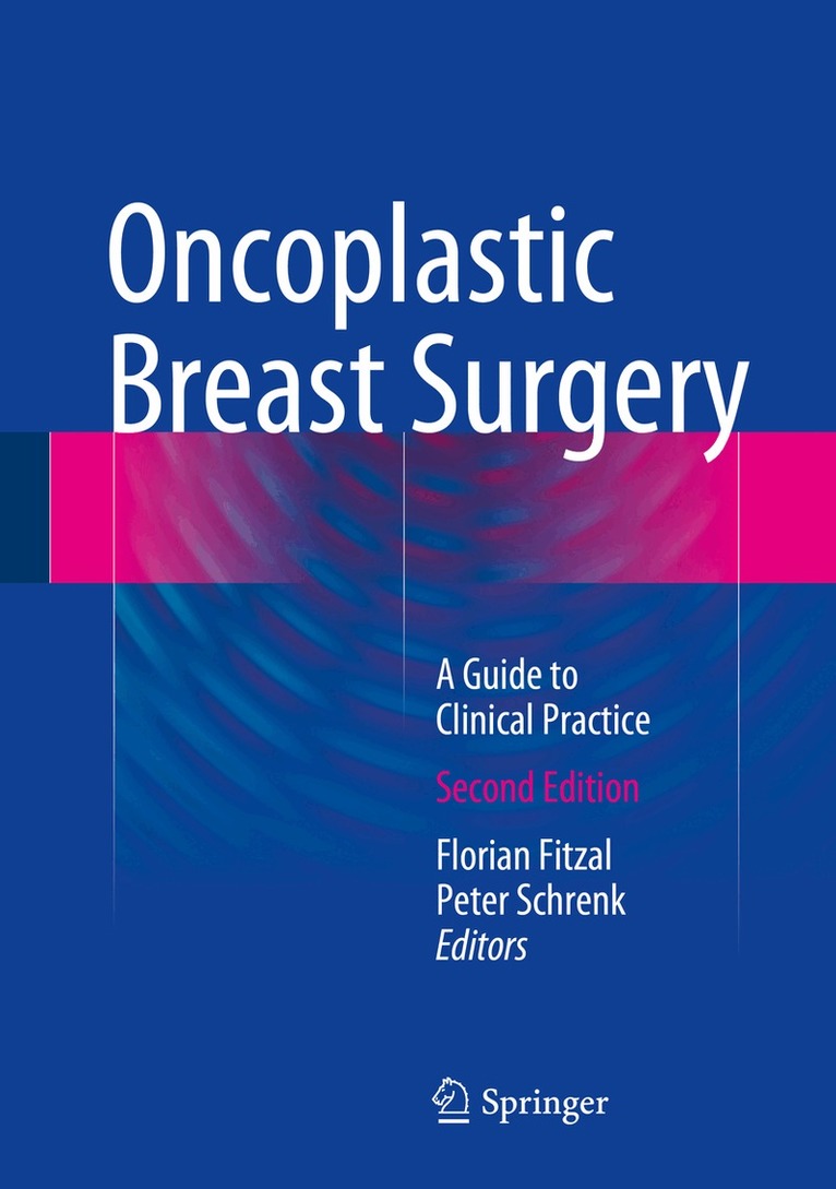 Florian Fitzal, Peter Schrenk - Oncoplastic Breast Surgery, Inbunden