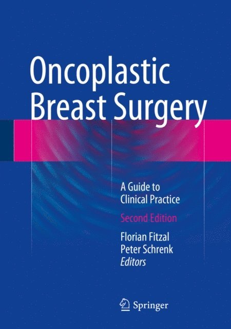 Peter Schrenk, Florian Fitzal - Oncoplastic Breast Surgery, E-bok