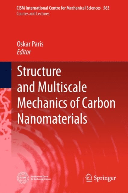 Oskar Paris - Structure and Multiscale Mechanics of Carbon Nanomaterials, E-bok