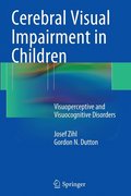 Cerebral Visual Impairment in Children