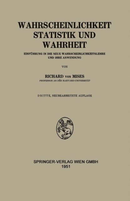 Richard v. Mises - Wahrscheinlichkeit Statistik und Wahrheit, E-bok