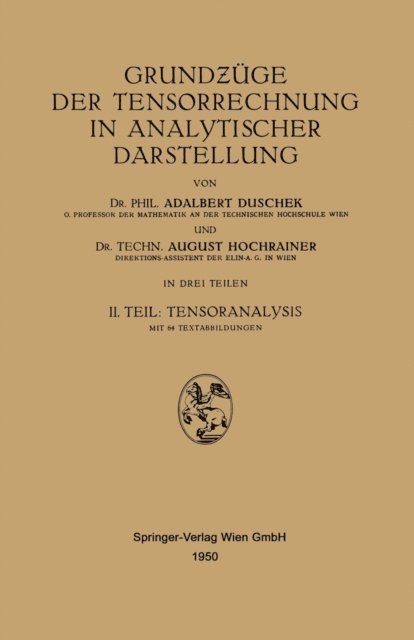 August Hochrainer, Adalbert Duschek - Tensorrechnung in analytischer Darstellung, E-bok