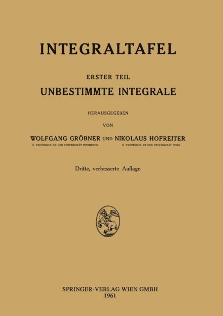 Nikolaus Hofreiter, Wolfgang Grobner - Integraltafel, E-bok