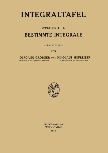 Nikolaus Hofreiter, Wolfgang Grobner - Integraltafel, E-bok