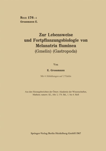 Eva Grossmann - Zur Lebensweise und Fortpflanzungsbiologie von Melanatria fluminea (Gmelin) (Gastropoda), E-bok
