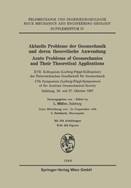 L. Muller - Aktuelle Probleme der Geomechanik und Deren theoretische Anwendung / Acute Problems of Geomechanics and Their Theoretical Applications, E-bok
