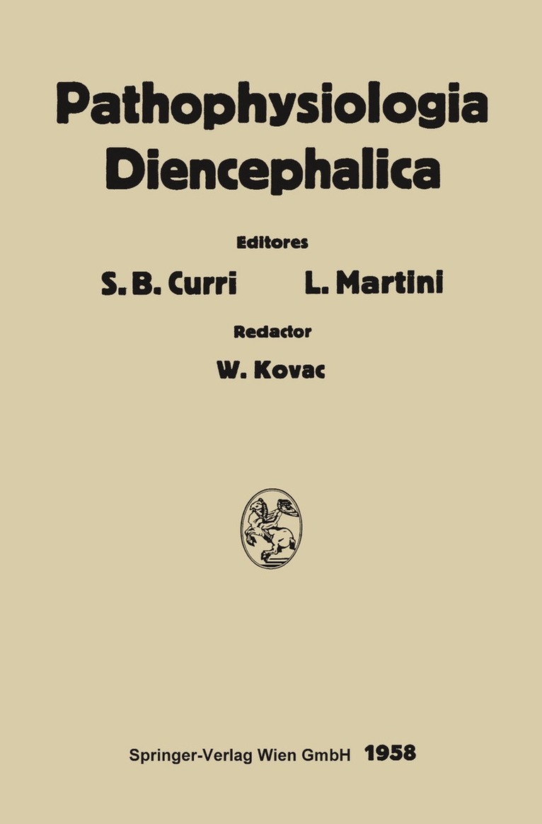 Sergio B. Curri, Luciano Martini - Pathophysiologia Diencephalica, Häftad. Tillgänglighet: Lägg i varukorg