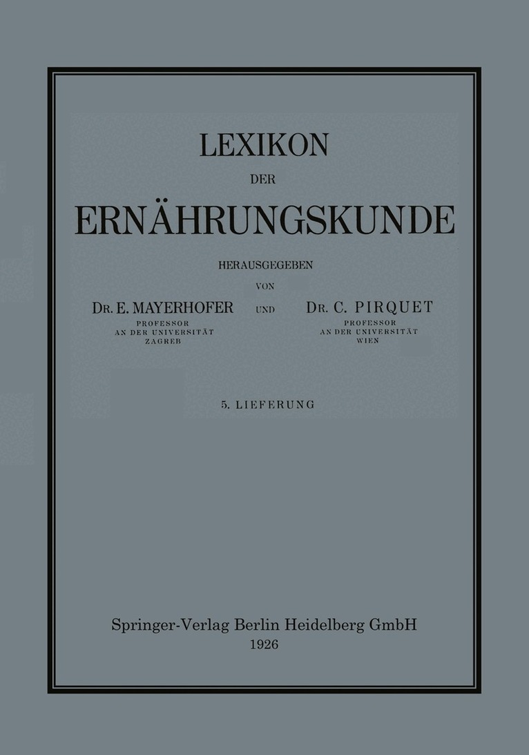 Ernst Mayerhofer, Clemens Pirquet von Cesenatico - Lexikon der Ernährungskunde, Häftad