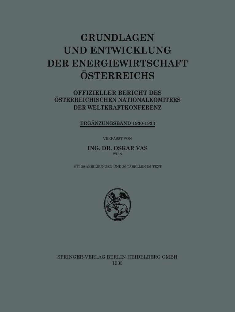 Oskar Vas - Grundlagen und Entwicklung der Energiewirtschaft Österreichs, Häftad. Tillgänglighet: Lägg i varukorg
