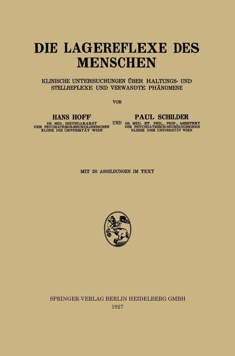 Die Lagereflexe des Menschen