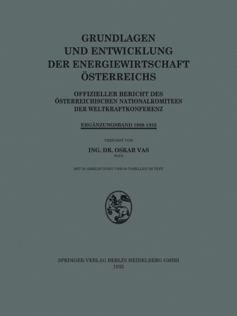 Oskar Vas - Grundlagen und Entwicklung der Energiewirtschaft Österreichs, E-bok. Tillgänglighet: Lägg i varukorg