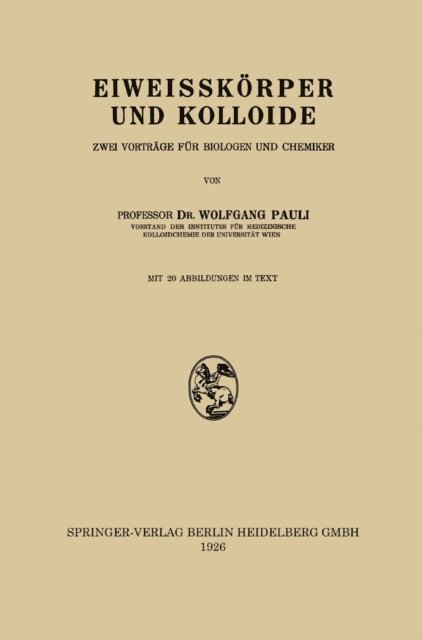 Wolfgang Pauli - Eiweisskörper und Kolloide, E-bok