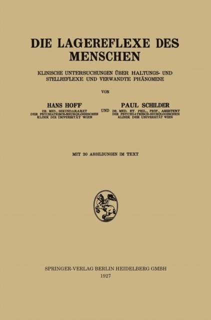 Die Lagereflexe des Menschen