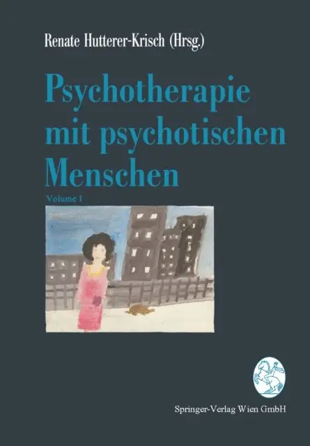 Renate Hutterer-Krisch - Psychotherapie mit psychotischen Menschen, E-bok. Tillgänglighet: Lägg i varukorg