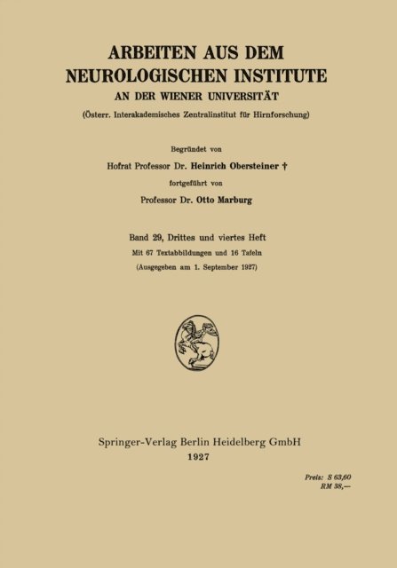 Otto Marburg, Heinrich Obersteiner - Arbeiten aus dem Neurologischen Institute an der Wiener Universität, E-bok
