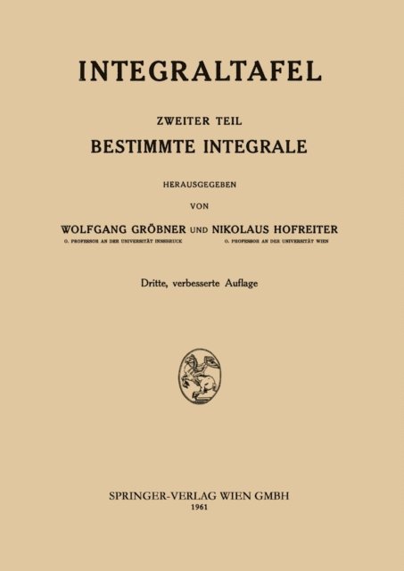 Nikolaus Hofreiter, Wolfgang Grobner - Integraltafel, E-bok