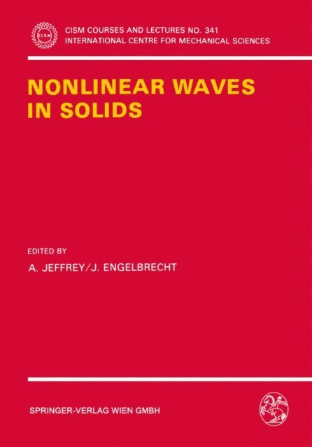 J. Engelbrecht, A. Jeffrey - Nonlinear Waves in Solids, E-bok