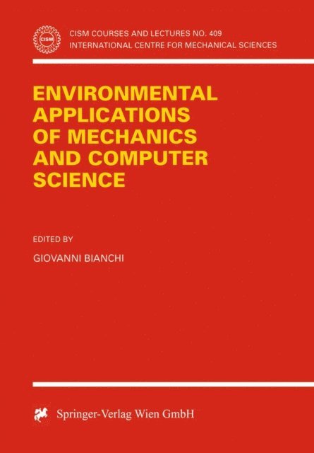 Giovanni Bianchi - Environmental Applications of Mechanics and Computer Science, E-bok