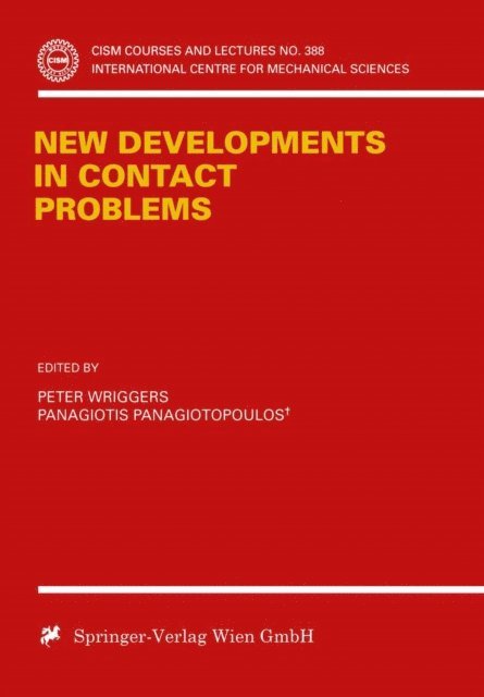 Panagiotis Panatiotopoulos, Peter Wriggers - New Developments in Contact Problems, E-bok