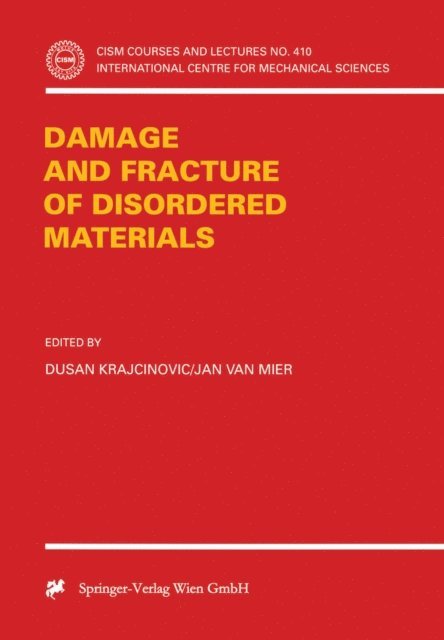 Jan van Mier, Dusan Krajcinovic - Damage and Fracture of Disordered Materials, E-bok