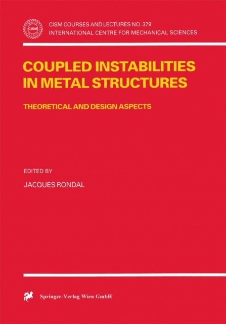 Jacques Rondal - Coupled Instabilities in Metal Structures, E-bok