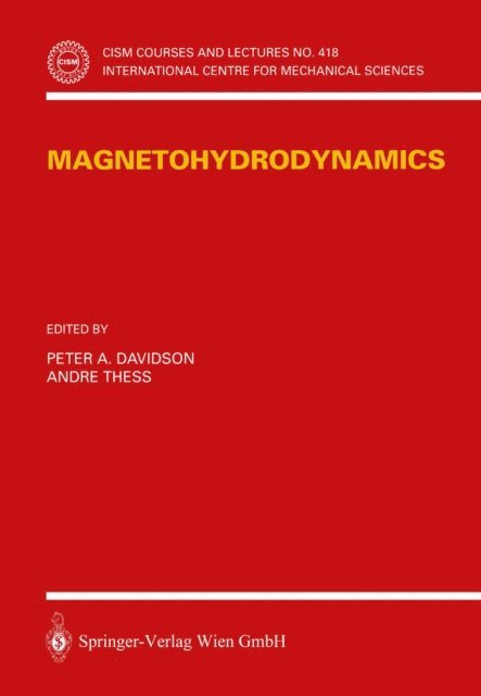 Andre Thess, Peter A. Davidson - Magnetohydrodynamics, E-bok