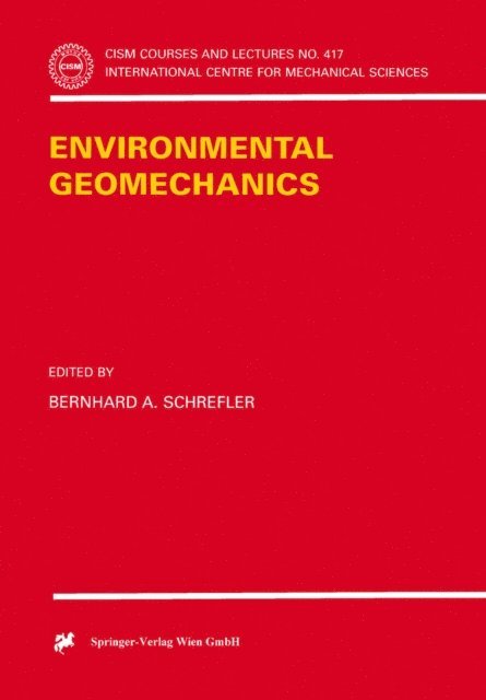 Bernhard A. Schrefler - Environmental Geomechanics, E-bok