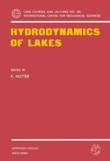 K. Hutter - Hydrodynamics of Lakes, E-bok