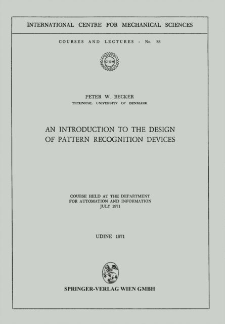 P.W. Becker - Introduction to the Design of Pattern Recognition Devices, E-bok