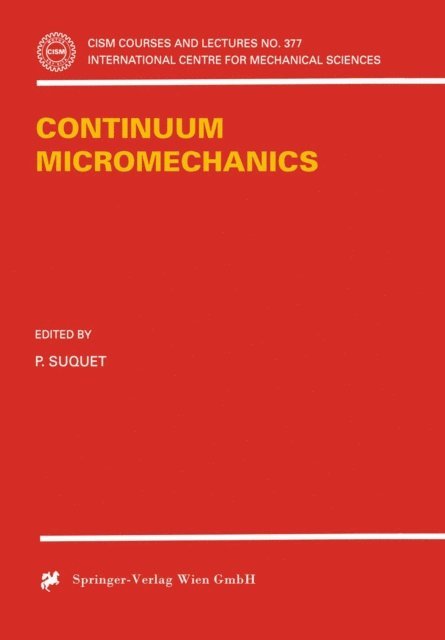 P. Suquet - Continuum Micromechanics, E-bok
