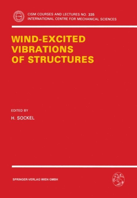 H. Sockel - Wind-Excited Vibrations of Structures, E-bok