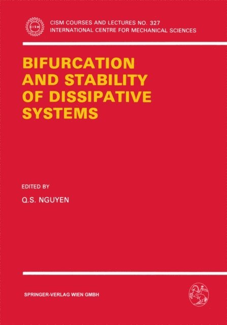 Q.S. Nguyen - Bifurcation and Stability of Dissipative Systems, E-bok