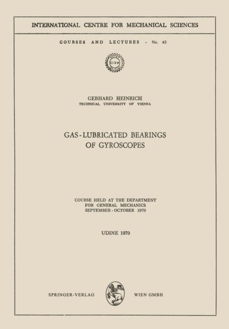 G. Heinrich - Gas-Lubricated Bearings of Gyroscopes, E-bok