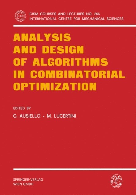 M. Lucertini, Giorgio Ausiello - Analysis and Design of Algorithms in Combinatorial Optimization, E-bok